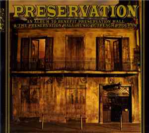 Preservation Hall Jazz Band - Preservation (An Album To Benefit Preservatio ...