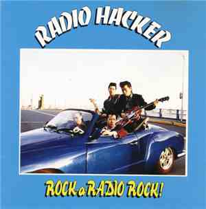 Radio Hacker - Rock-a-Radio Rock