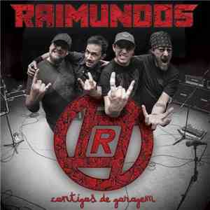 Raimundos - Cantigas De Garagem