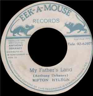 Ripton Hylton / Eek-A-Mouse All Stars - My Father's Land