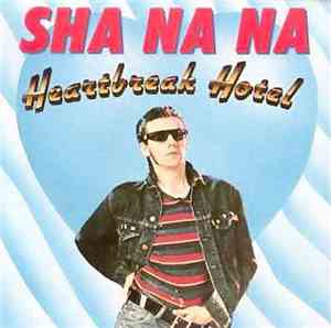 Sha-na-na - Heartbreak Hotel