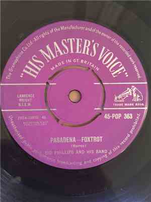 Sid Phillips And His Band - Pasadena – Foxtrot / Jericho – Foxtrot