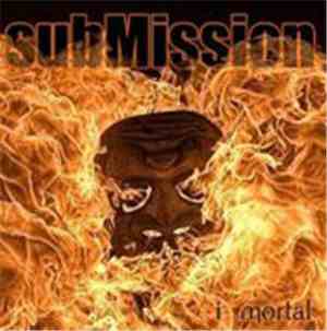 subMission  - I Mortal