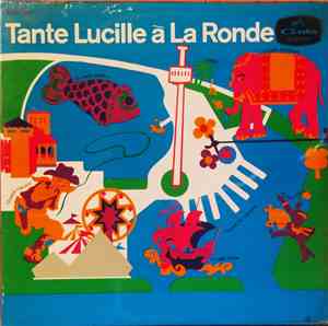 Tante Lucille - Tante Lucille À La Ronde