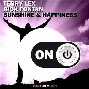 Terry Lex & Rick Fontan - Sunshine & Happiness