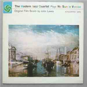 The Modern Jazz Quartet - The Modern Jazz Quartet Plays One Never Knows - O ...