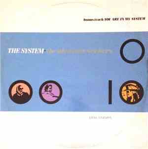 The System - The Pleasure Seekers / You Are In My System