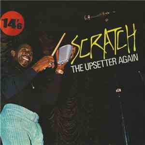 The Upsetters - Scratch, The Upsetter Again