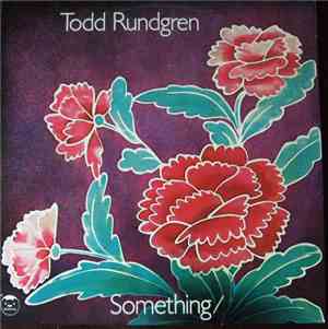 Todd Rundgren - Something/Anything?