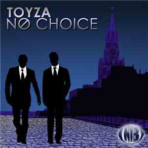 Toyza - No Choice