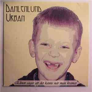 Urban Dahlenlund - Elinor Säger Att Det Känns När Man Kramas