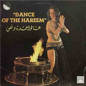 Various - عالواحدة ونص = Dance Of The Hareem