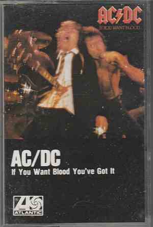 AC/DC - If You Want Blood You've Got It