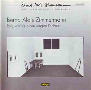 Bernd Alois Zimmermann - Requiem Für Einen Jungen Dichter