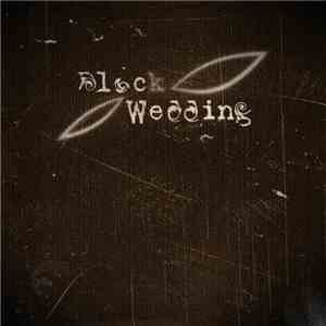 Black Wedding  - Black Wedding