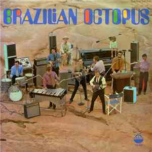 Brazilian Octopus - Brazilian Octopus