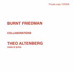 Burnt Friedman & Theo Altenberg - Collaborations
