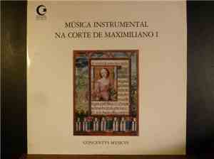 Concentus Musicus - Isaak ~ Senfl ~ Josquin ~ Obrecht, Compère ~ Brumel ~ F ...