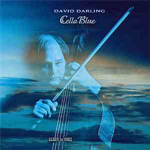 David Darling - Cello Blue