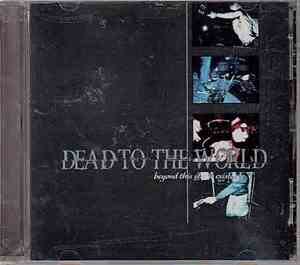 Dead To The World  - Beyond This Sterile Existence