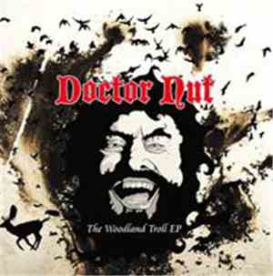 Doctor Nut - The Woodland Troll EP