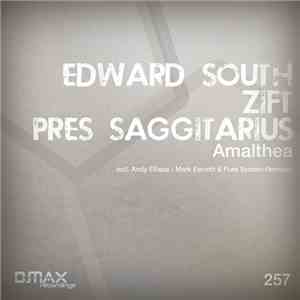 Edward South, Zift Pres Saggitarius  - Amalthea