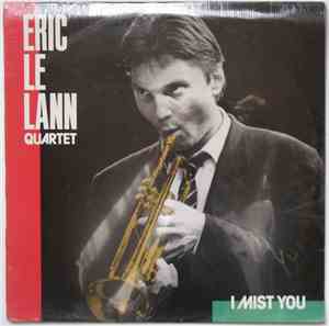 Eric Le Lann Quartet - I Mist You