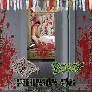 GoreMonger / BDussy - Poundin' Pig