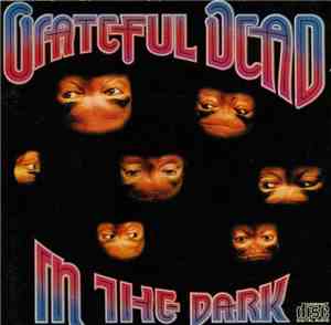 Grateful Dead - In The Dark