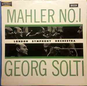 Gustav Mahler, Georg Solti, The London Symphony Orchestra - Symphony No.1 I ...
