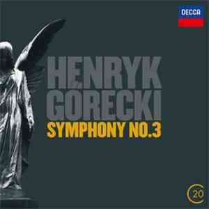 Henryk Gorecki - Symphony No. 3