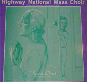 Highway National Mass Choir Under The Direction Of Andrew Ford Jr. - Secret ...