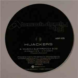Hijackers  - Musica Elettronica
