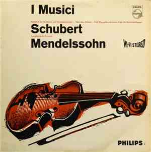 I Musici - Schubert / Mendelssohn - Rondo A-dur Für Violine Und Streichorch ...