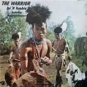Ipi 'N Tombia Featuring Margaret Singana - The Warrior