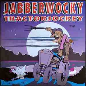 Jabberwocky - Tractorjockey