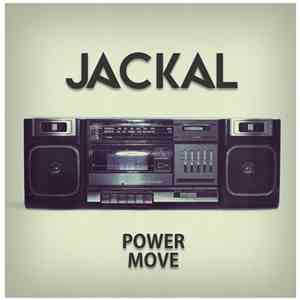 Jackal  - Power Move