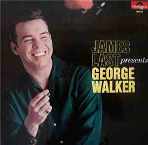 James Last Presents George Walker  - James Last Presents George Walker