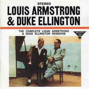 Louis Armstrong & Duke Ellington - The Complete Louis Armstrong & Duke Elli ...