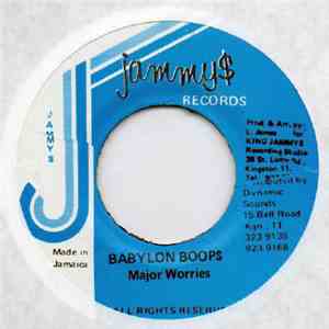 Major Worries - Babylon Boops