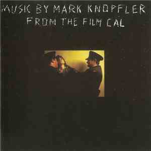 Mark Knopfler - Cal (Music By Mark Knopfler From The Film)