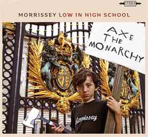 Morrissey -  Low In High School