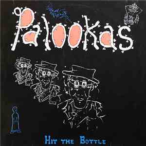 Palookas - Hit The Bottle