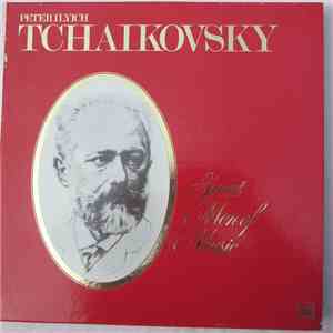 Peter Ilyich Tchaikovsky - Great Men Of Music
