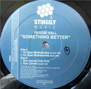 Reggie Hall - Something Better