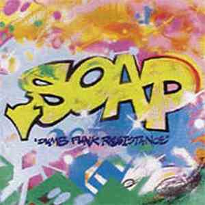 Soap - Dumb Funk Resistance