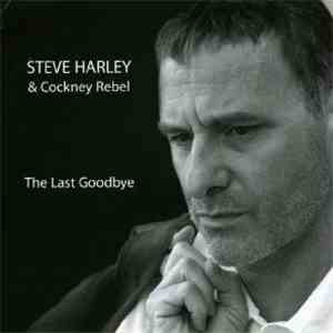 Steve Harley & Cockney Rebel - The Last Goodbye