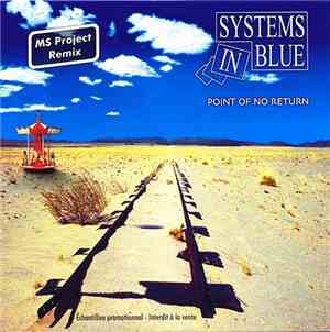 Systems In Blue - Point Of No Return (MS Project Remix)