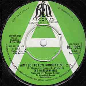 The Masqueraders - I Ain't Got To Love Nobody Else