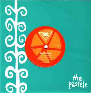 The Pastels - Comin' Through